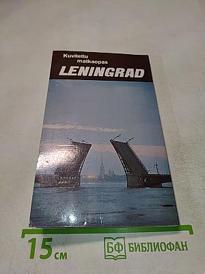 Kuvitettu matkaopas Leningrad