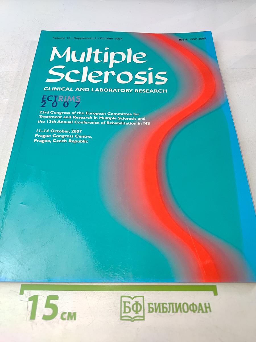 Multiple Sclerosis: Clinical and Laboratory Research. Volume 13, Supplement 2, October 2007