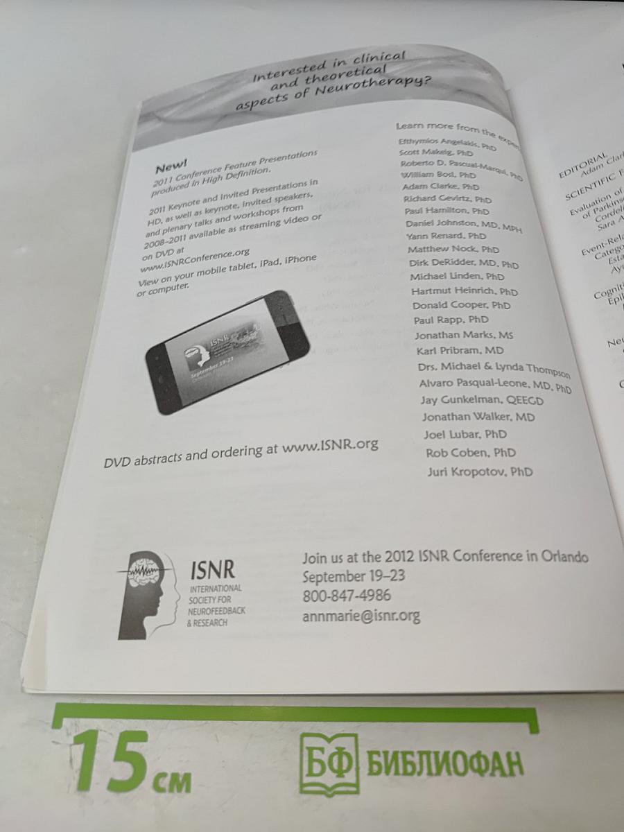 Journal of Neurotherapy: Investigations in Neuromodulation, Neurofeedback and Applied Neuroscience. Volume 16, Number 1, January-March 2012