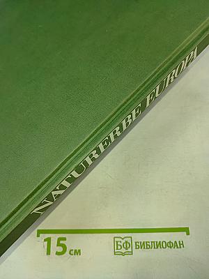 Naturerbe Europa: Alte Welt – Neue Chancen