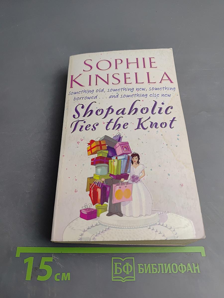 Shopaholic Ties the Knot