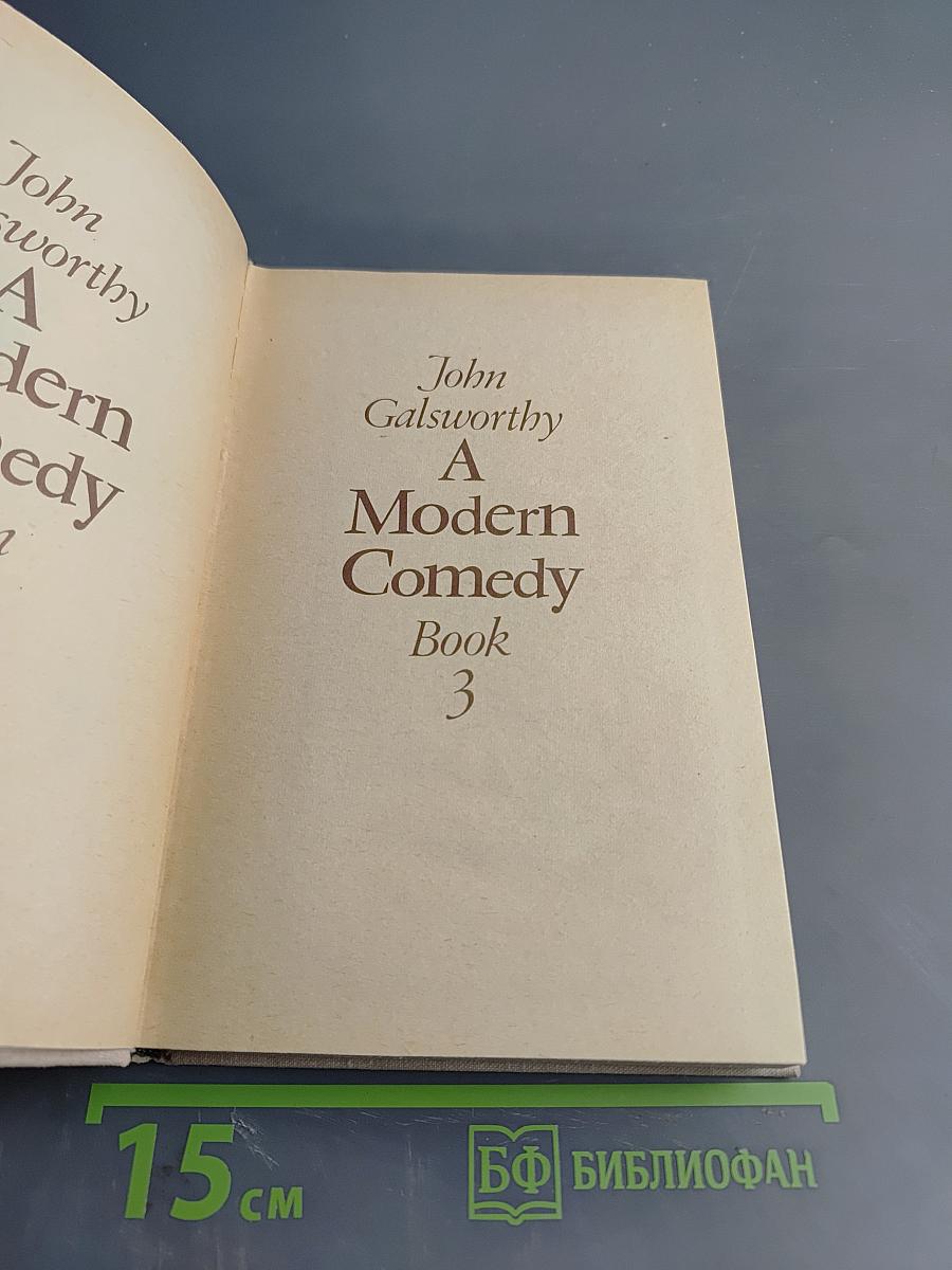 A Modern Comedy. Book 3. Swan Song