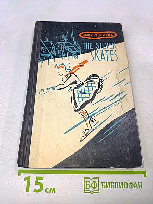 Hans Brinker or The Silver Skates