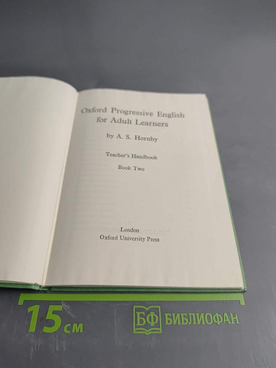 Oxford Progressive English for Adult Learners: Teacher's Handbook, Book Two