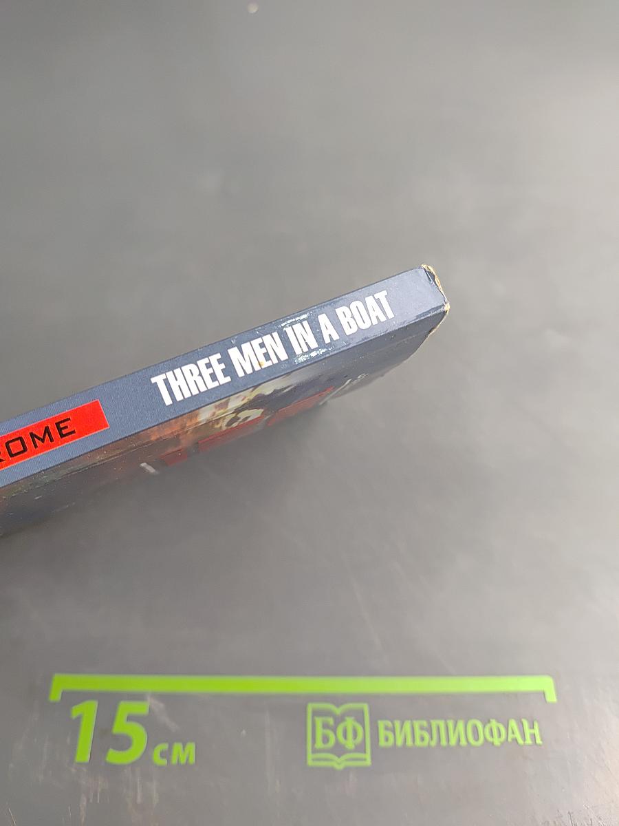 Three Men in a Boat (To Say Nothing of the Dog)