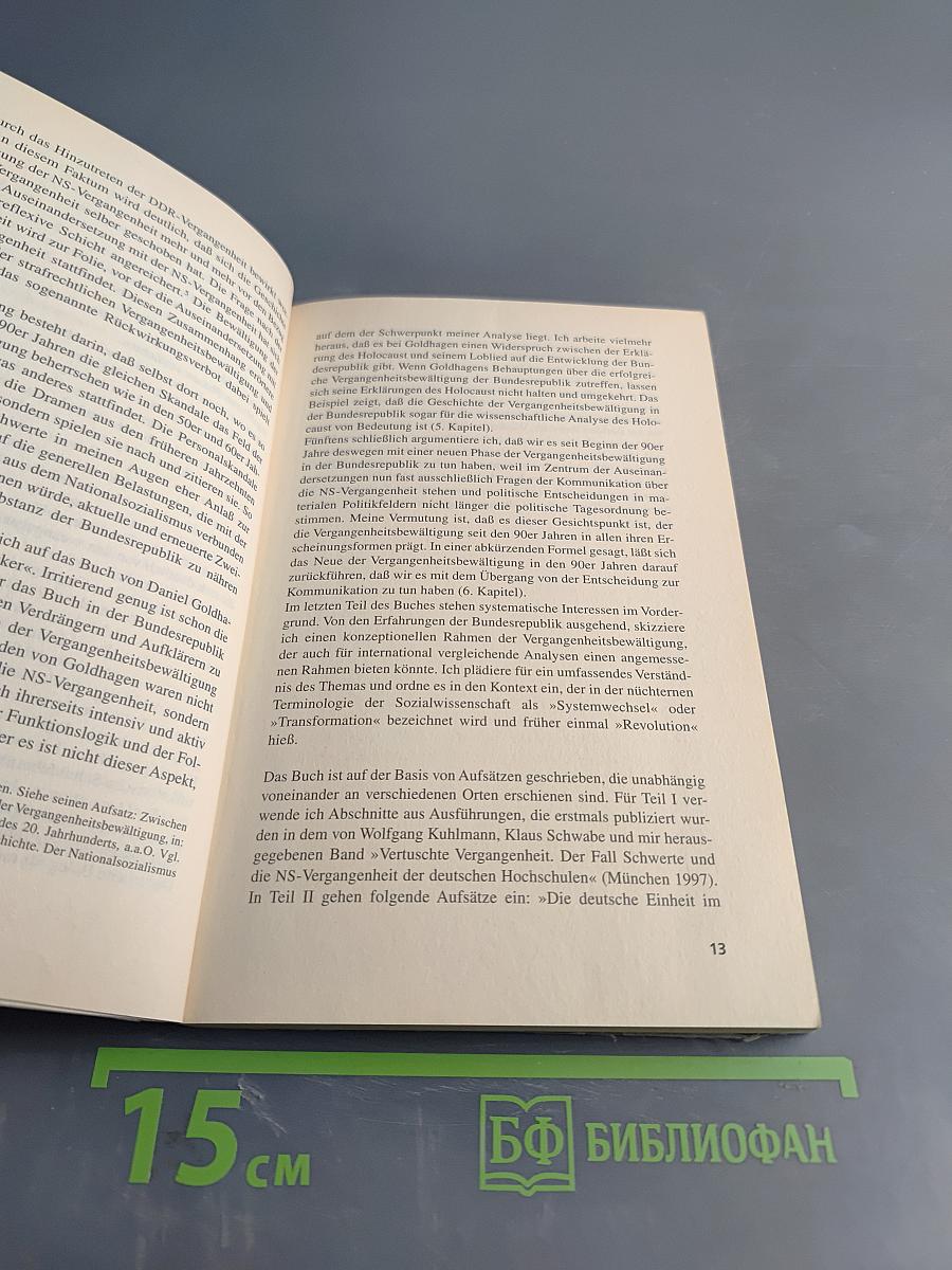 Die Zukunft der Vergangenheit: Der Nationalsozialismus im politischen Bewußtsein der Bundesrepublik