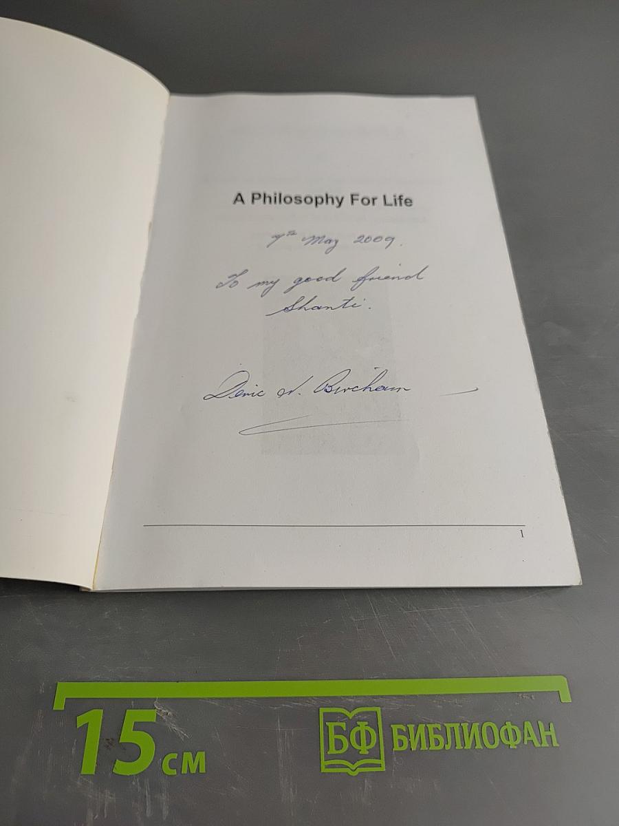 A Philosophy For Life