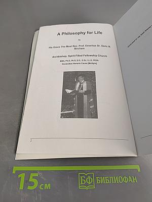 A Philosophy For Life