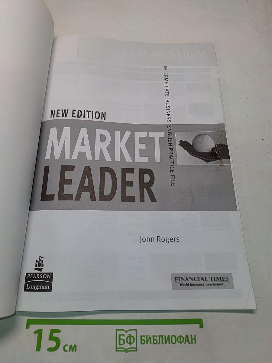 Market Leader New Edition: Intermediate Business English Practice File