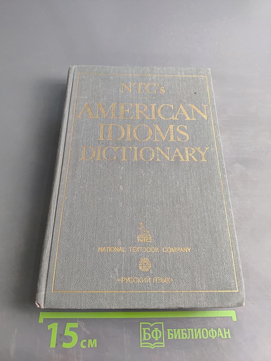 American Idioms Dictionary