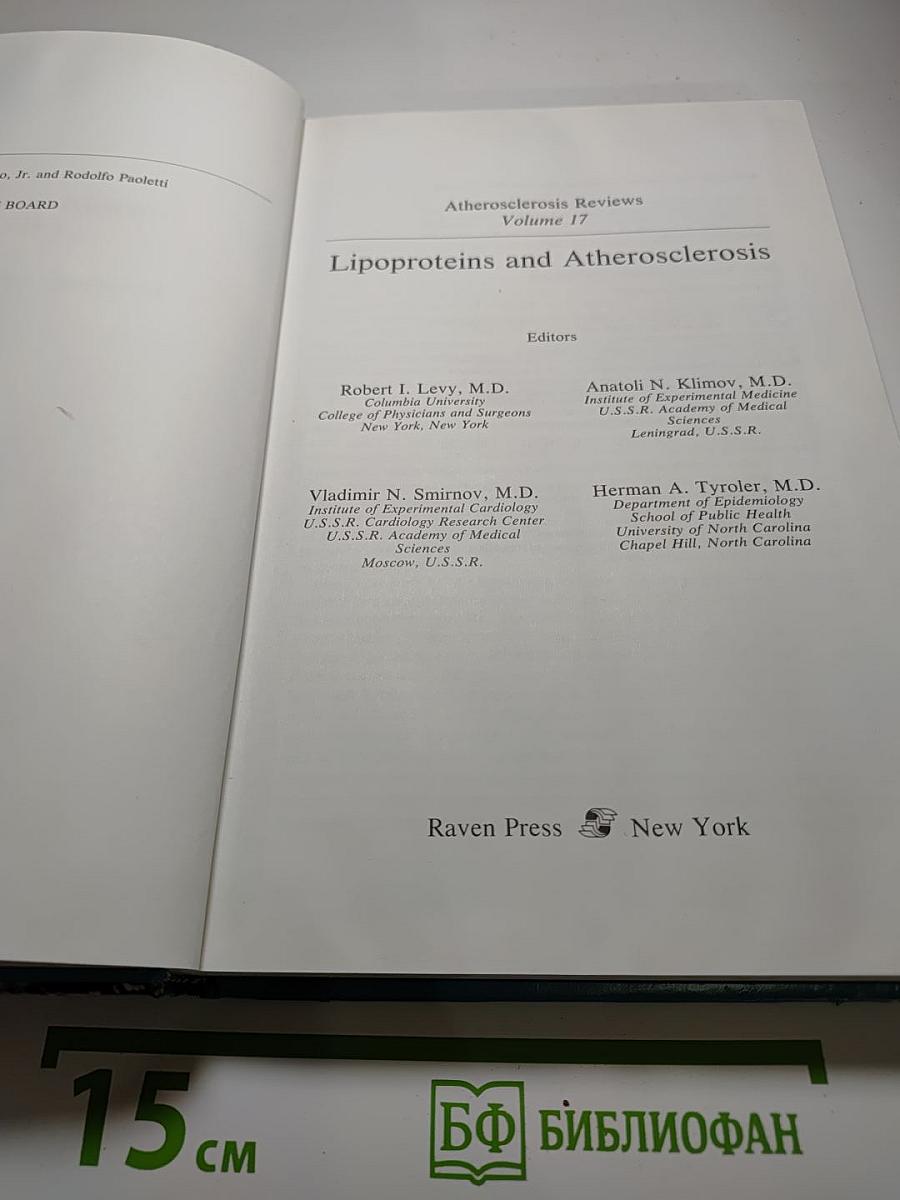 Atherosclerosis Reviews Volume 17: Lipoproteins and Atherosclerosis