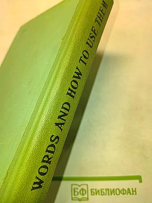 Words and How to Use Them. Book 2