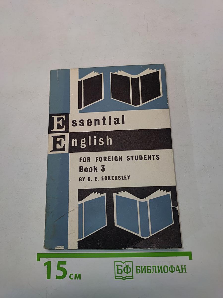 Essential English for Foreign Students - Book 3