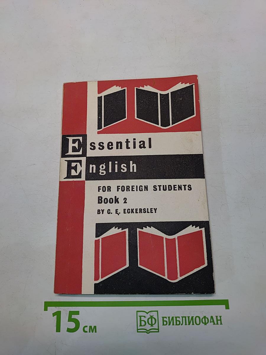 Essential English for Foreign Students - Book 2