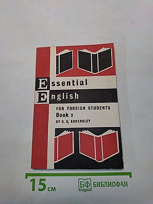 Essential English for Foreign Students - Book 2