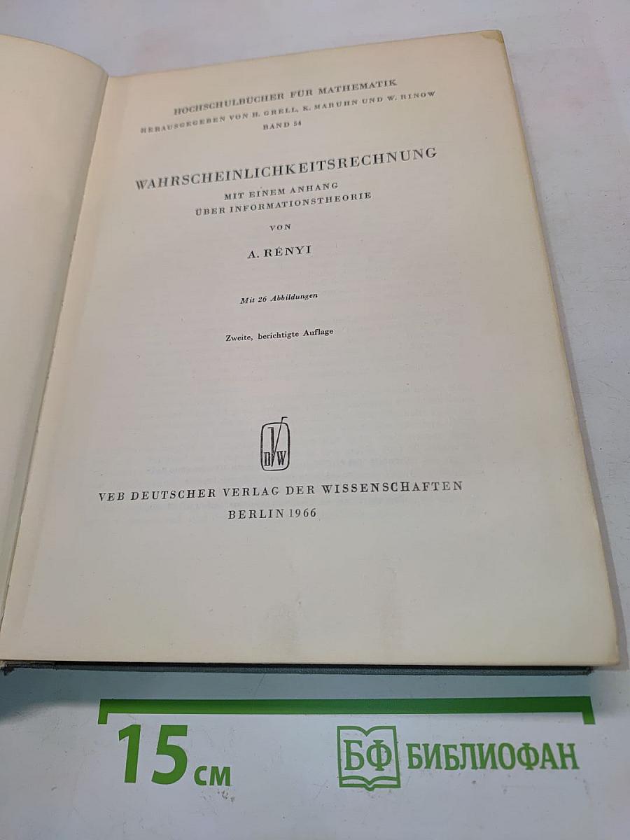 Wahrscheinlichkeitsrechnung mit einem Anhang über Informationstheorie
