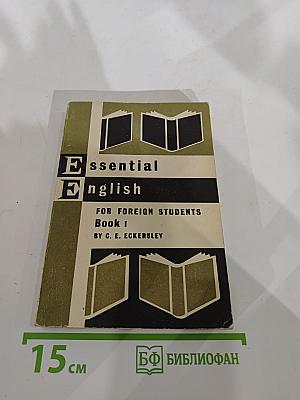 Essential English for Foreign Students Book One