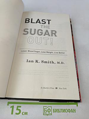 Blast the Sugar Out!
