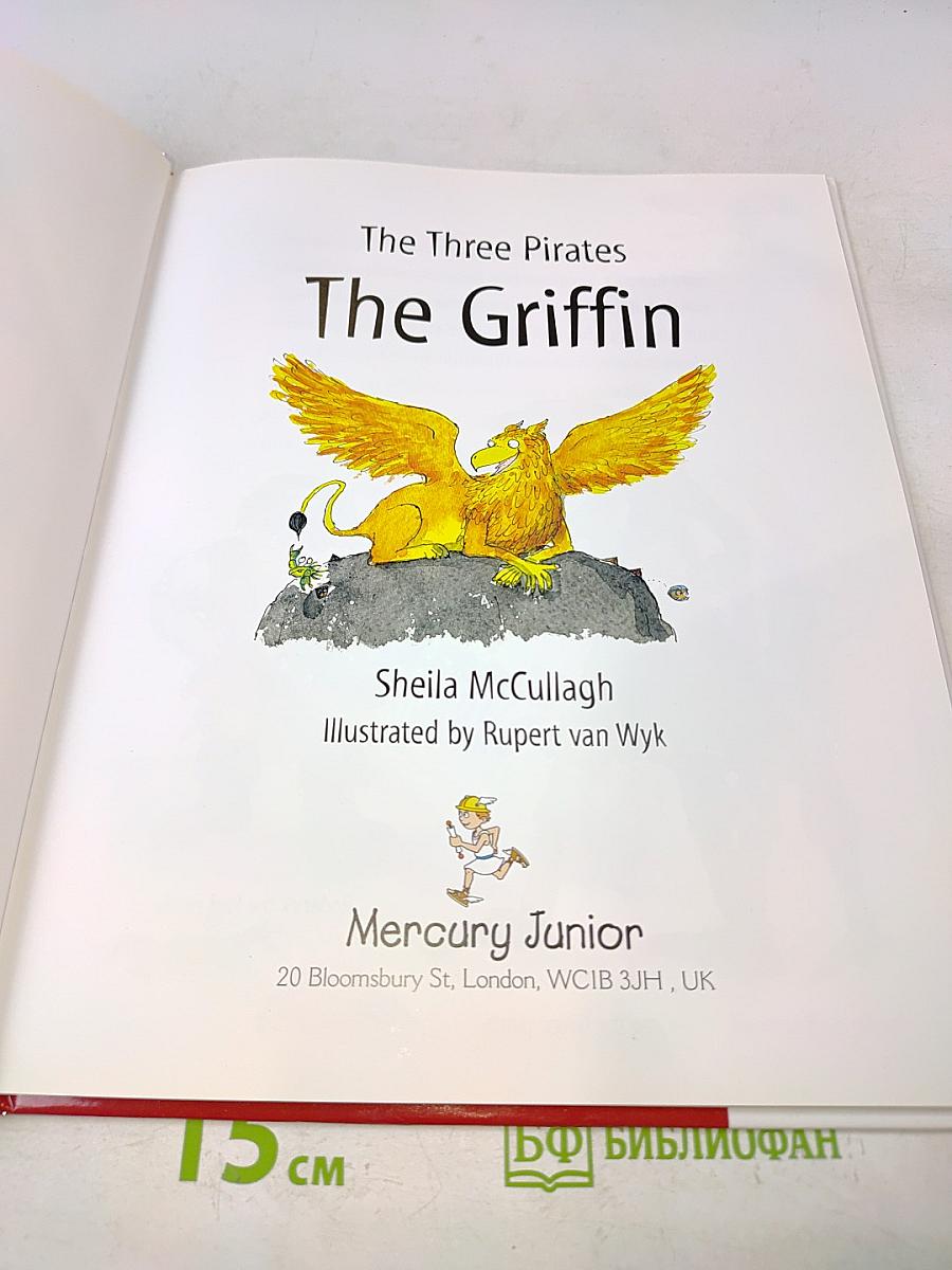 The Three Pirates: The Griffin