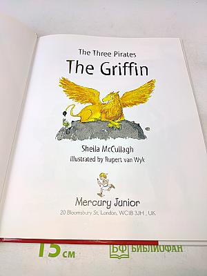 The Three Pirates: The Griffin