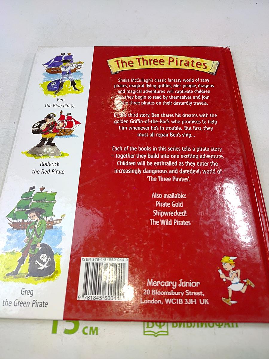 The Three Pirates: The Griffin