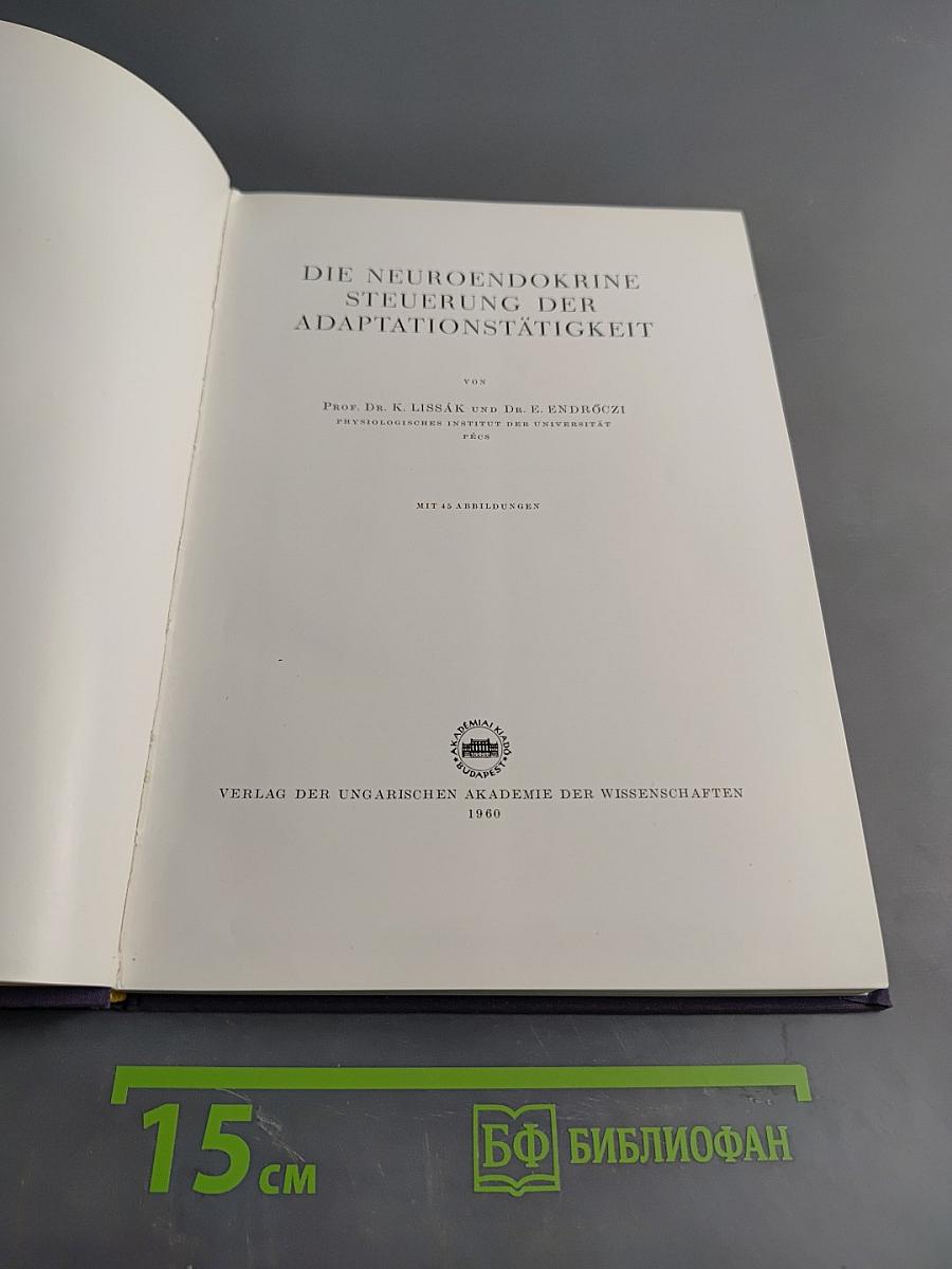 Die neuroendokrine Steuerung der Adaptationstatigkeit