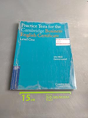 Practice Tests for the Cambridge Business English Certificate Level One