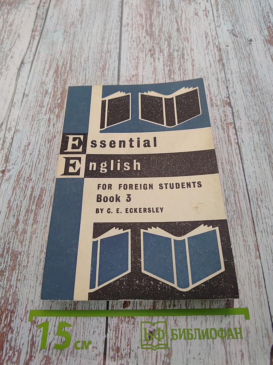 Essential English for Foreign Students - Book 3