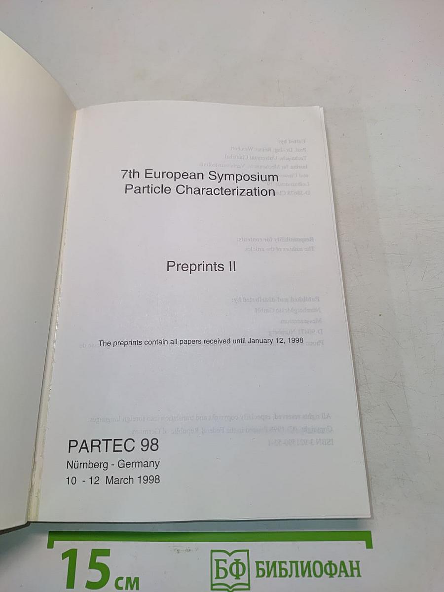 PARTEC 98: 7th European Symposium Particle Characterization. Preprints II