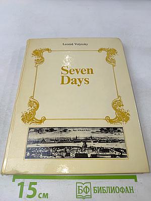 Seven Days