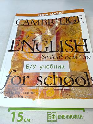 Cambridge English for Schools. Student's Book One