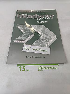 New Headway English Course Upper-Intermediate Workbook without key