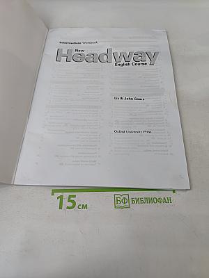 New Headway English Course: Intermediate Workbook