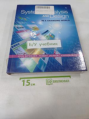 Systems Analysis and Design In a Changing World, Seventh Edition