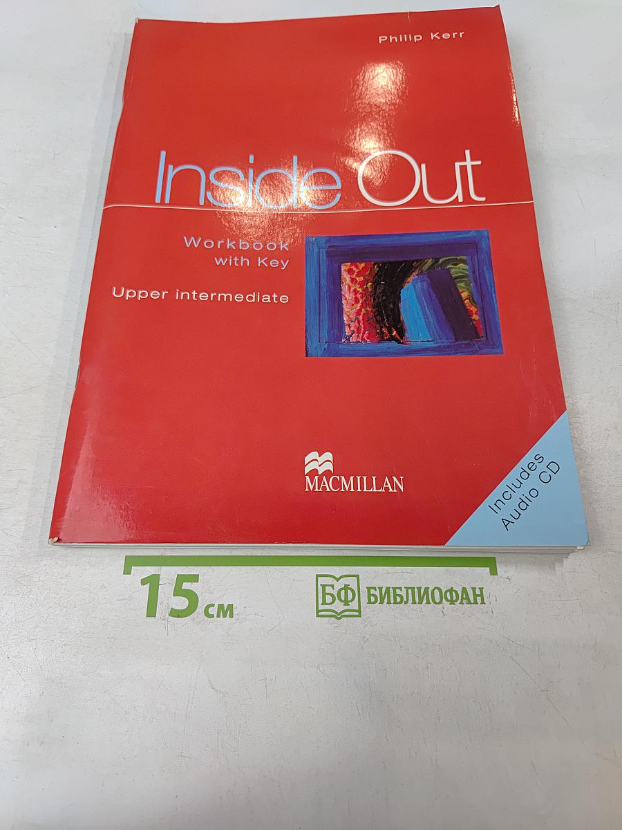 Inside Out: Workbook with Key. Upper Intermediate