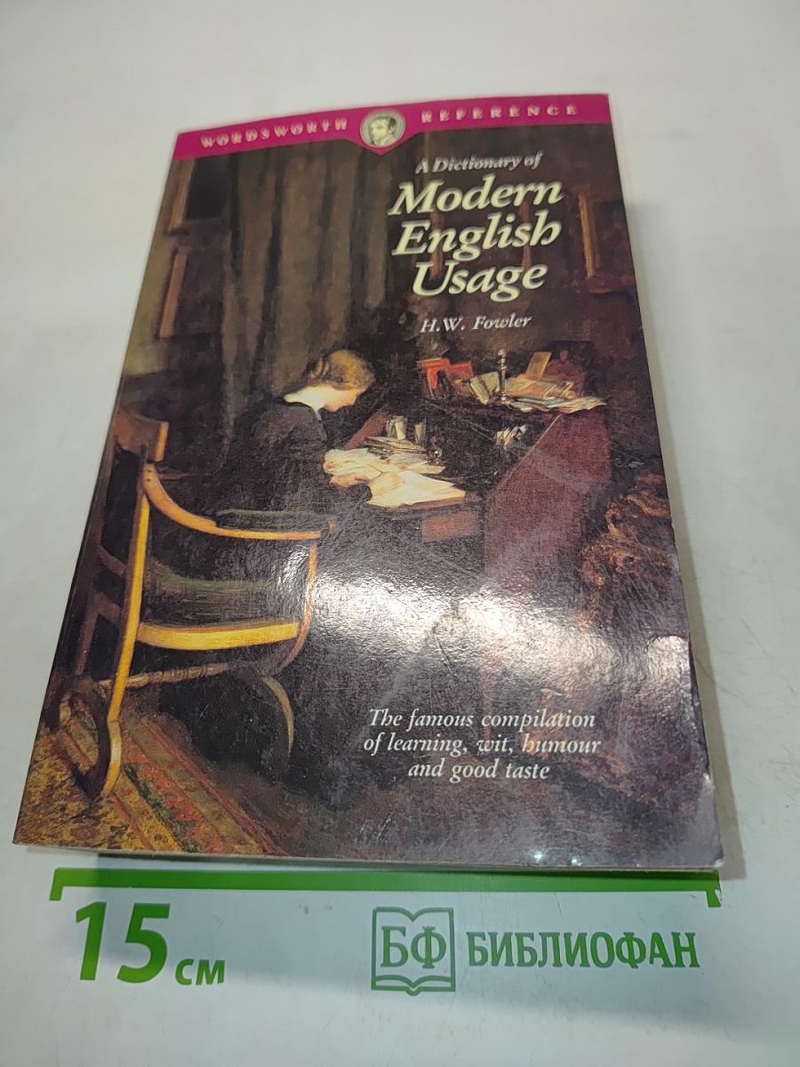 A Dictionary of Modern English Usage