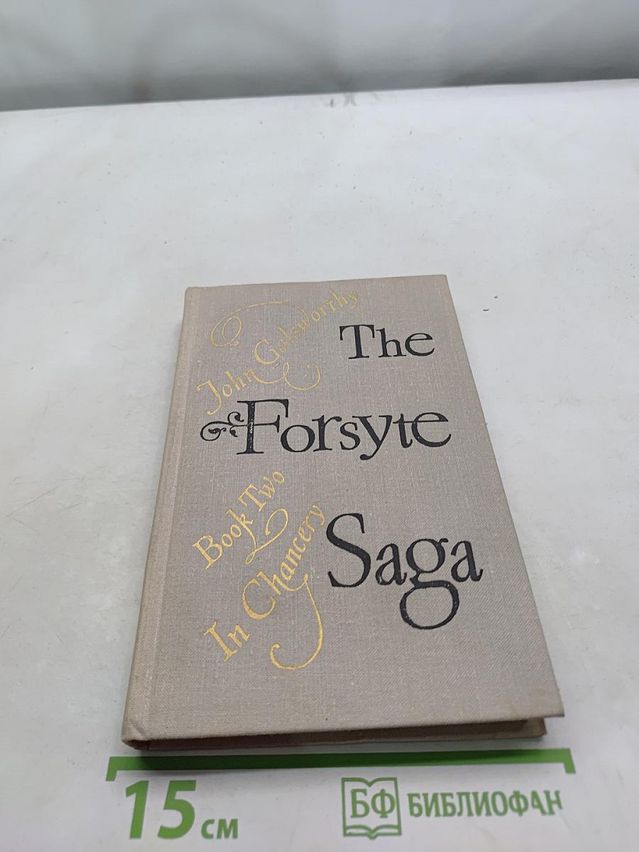 The Forsyte Saga. Book Two. In Chancery