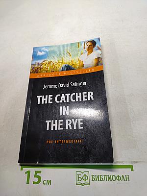 The Catcher in the Rye. Pre-Intermediate