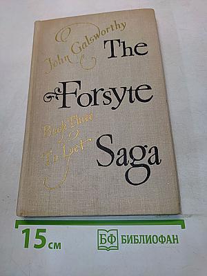The Forsyte Saga. Book Three. To Let