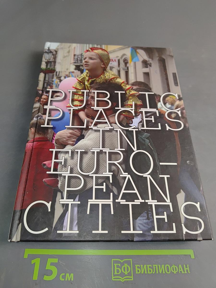 Public Places in European Cities