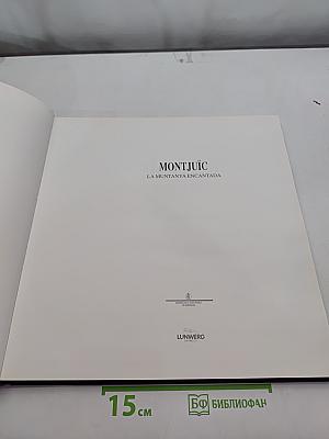 Montjuïc la muntanya encantada