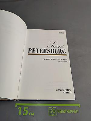 Saint Petersburg: Architectural and Historic Landmarks