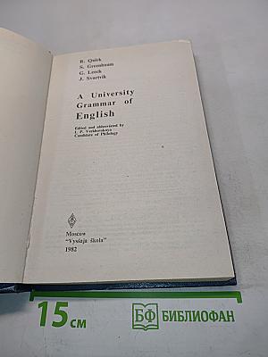A University Grammar of English