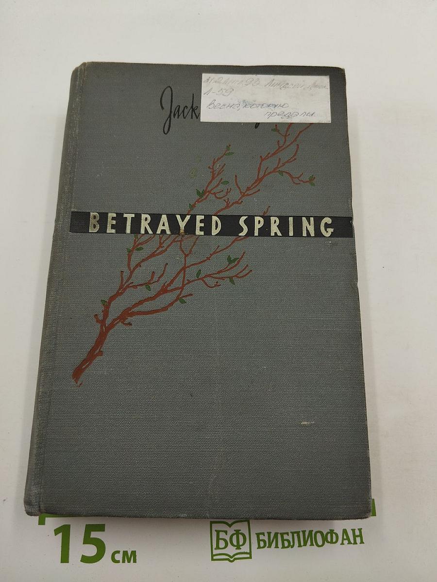 Betrayed Spring