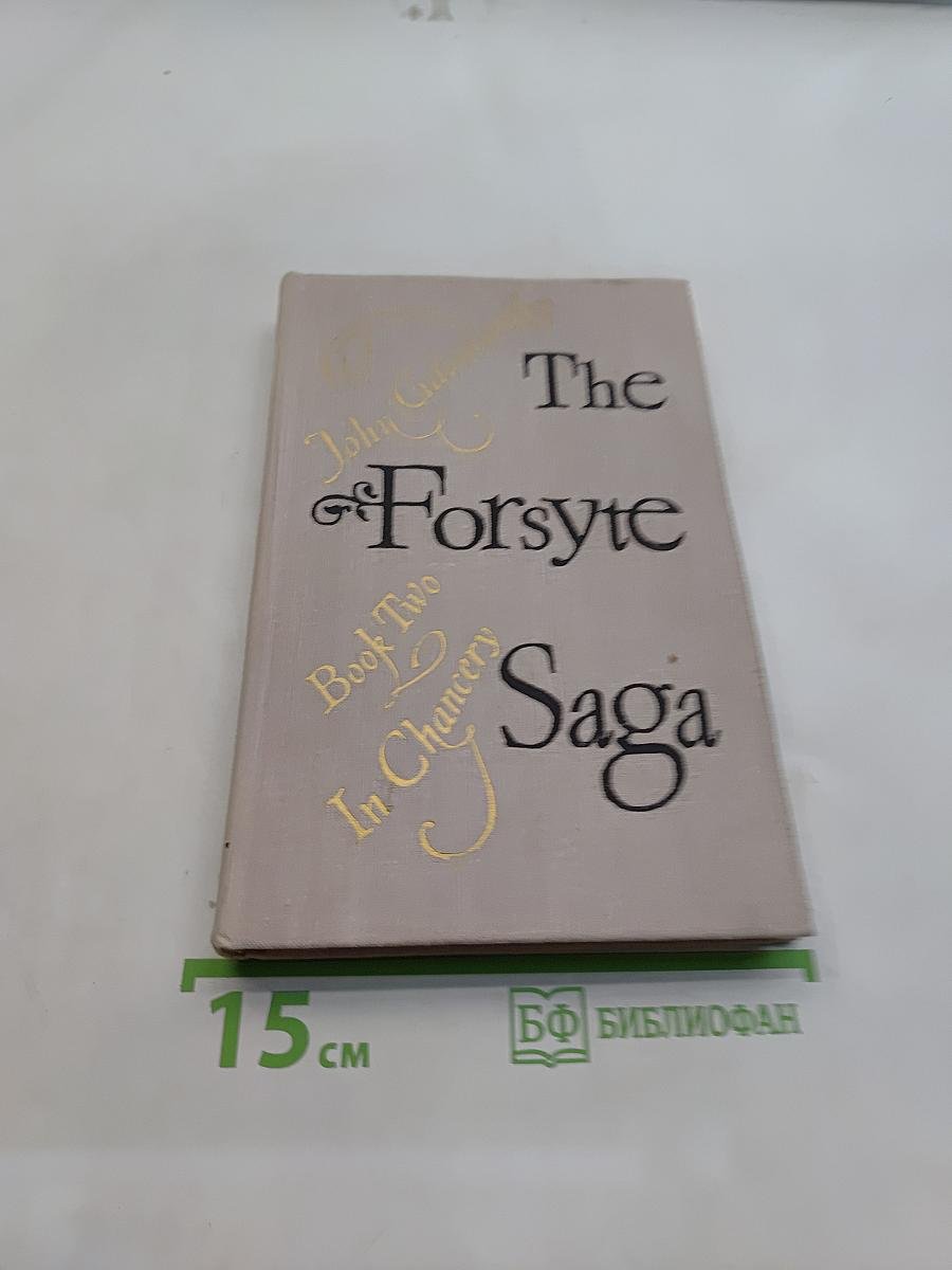 The Forsyte Saga. Book Two. In Chancery