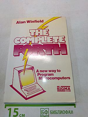 The Complete FORTH