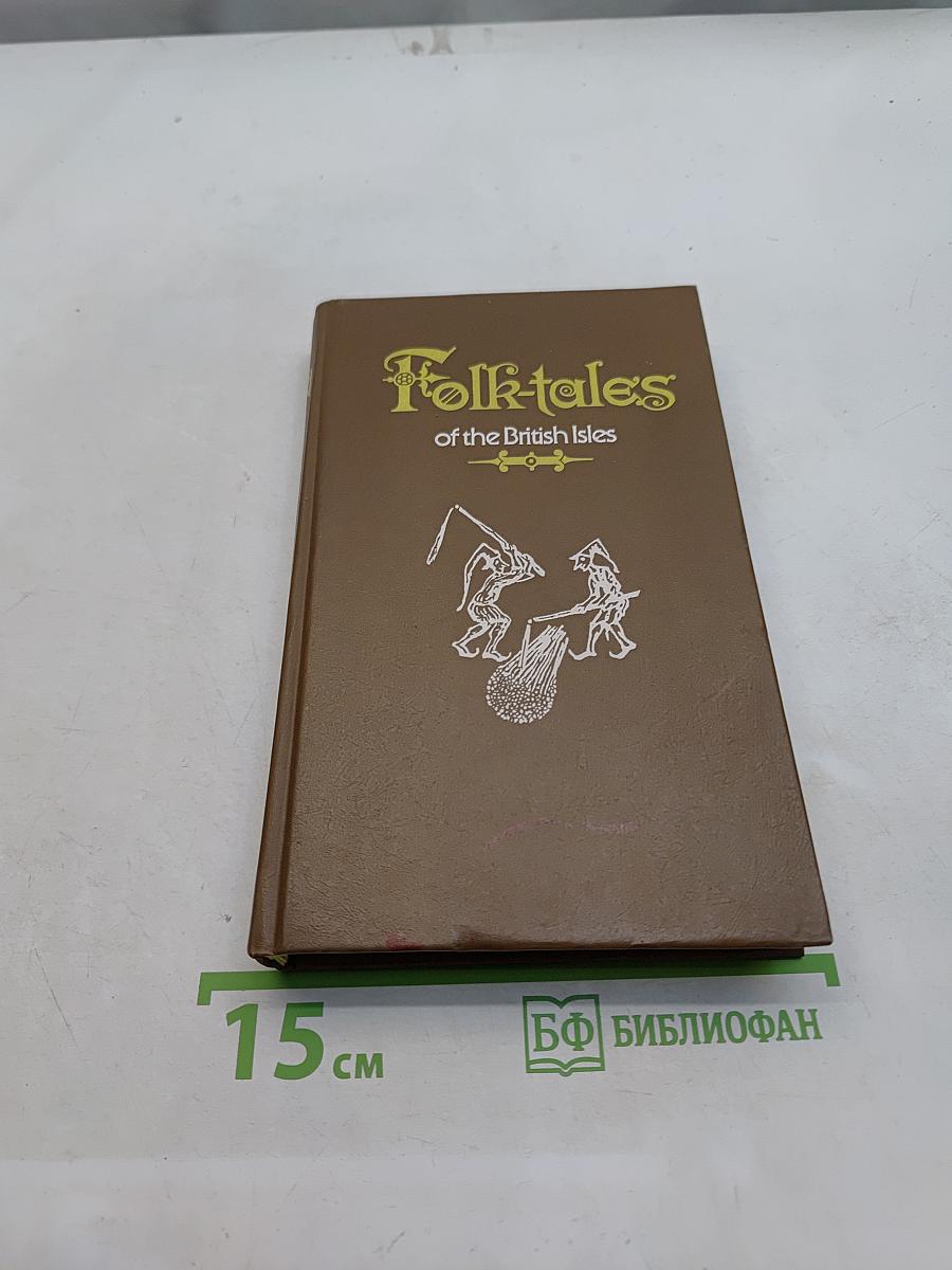Folk-tales of the British Isles