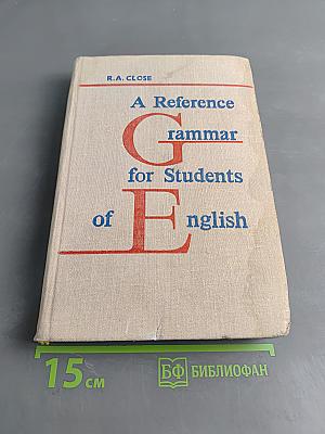 A Reference Grammar for Students of English