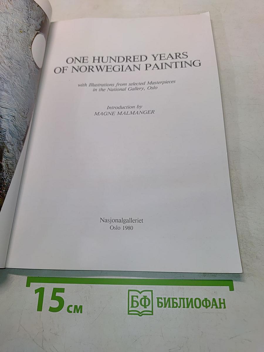 One Hundred Years of Norwegian Painting