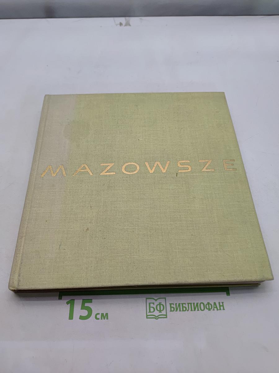 Mazowsze. Krajobraz i architektura